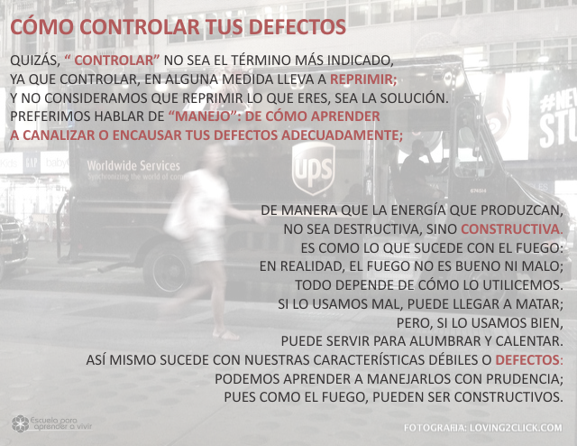 ¿Como controlar tus defectos? Abril 16 de 2009